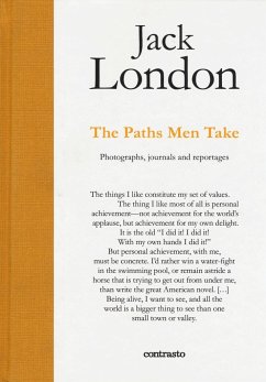 Jack London : The Paths Men Take - London, Jack