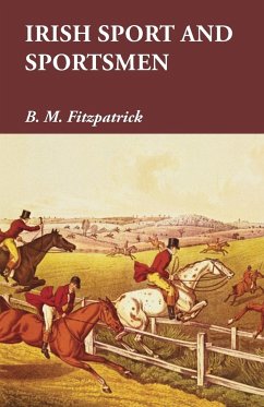 Irish Sport and Sportsmen - Fitzpatrick, B. M.