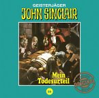 Mein Todesurteil (Teil 3 von 3) / John Sinclair Tonstudio Braun Bd.26 (1 Audio-CD)