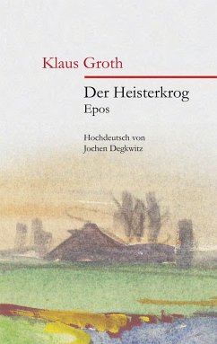 Der Heisterkrog - Groth, Klaus