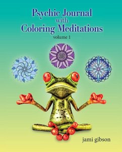 Psychic Journal with Coloring Meditations - Gibson, Jami