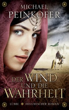 Der Wind und die Wahrheit - Peinkofer, Michael