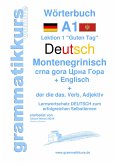 Wörterbuch Deutsch - Montenegrinisch - Englisch Niveau A1 Wörterbuch Deutsch - Montenegrinisch - Englisch Niveau A1