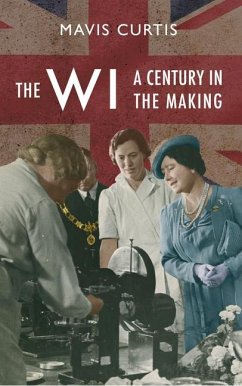 The Wi: A Centenary History - Curtis, Mavis