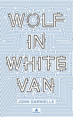 Wolf in White Van, deutsche Ausgabe - Darnielle, John