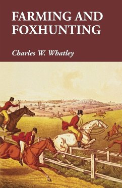 Farming and Foxhunting - Whatley, Charles W.