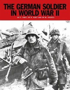 The German Soldier in World War II - Hart, Russell; Hughes, Matthew; Hart, Stephen