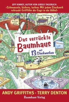 Das verrückte Baumhaus - mit 13 Stockwerken / Das verrückte Baumhaus Bd.1 - Griffiths, Andy