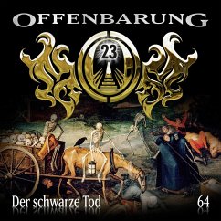 Der schwarze Tod / Offenbarung 23 Bd.64 (Audio-CD) - Fibonacci, Catherine