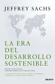 La era del desarrollo sostenible : nuestro futuro está en juego : incorporemos el desarrollo sostenible a la agenda política mundial