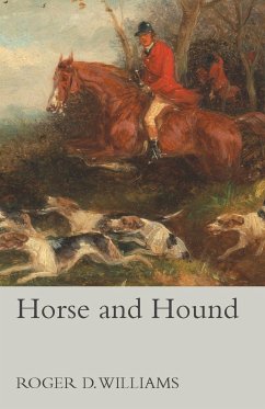 Horse and Hound - Williams, Roger D.