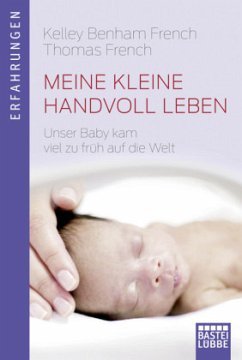 Meine kleine Handvoll Leben - French, Kelley Benham;French, Thomas