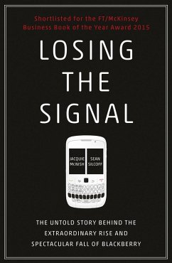 Losing the Signal (eBook, ePUB) - McNish, Jacquie; Silcoff, Sean