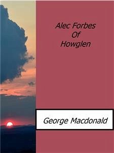 Cover Alec Forbes Of Howglen (eBook, ePUB)