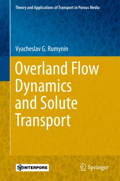 Overland Flow Dynamics and Solute Transport (eBook, PDF) - Rumynin, Vyacheslav G.