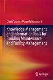 Knowledge Management and Information Tools for Building Maintenance and Facility Management (eBook, PDF)