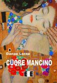 Cuore mancino (eBook, ePUB) Cuore mancino (eBook, ePUB)