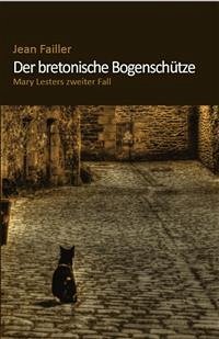 Der bretonische Bogenschütze (eBook, ePUB) - Failler, Jean