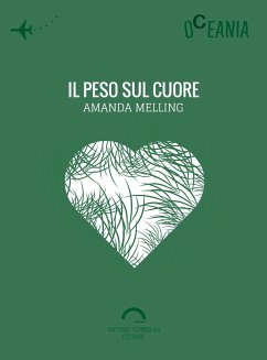 Il Peso Sul Cuore (eBook, ePUB) - Melling, Amanda