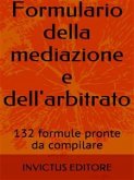 Formulario della mediazione e dell'arbitrato (eBook, ePUB)