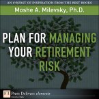 Plan for Managing Your Retirement Risk (eBook, ePUB)