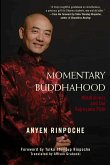Momentary Buddhahood (eBook, ePUB)