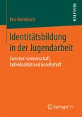 Identitätsbildung in der Jugendarbeit (eBook, PDF)