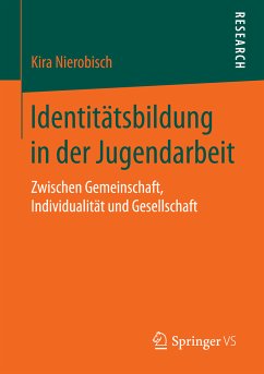 Identitätsbildung in der Jugendarbeit (eBook, PDF) - Nierobisch, Kira