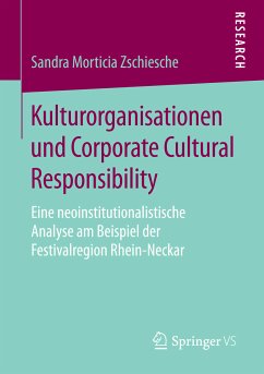 Kulturorganisationen und Corporate Cultural Responsibility (eBook, PDF) - Zschiesche, Sandra Morticia