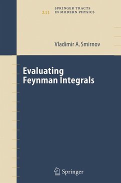 Evaluating Feynman Integrals (eBook, PDF) - Smirnov, Vladimir A.