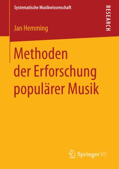 Methoden der Erforschung populärer Musik (eBook, PDF) - Hemming, Jan