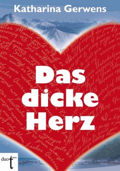 Das dicke Herz (eBook, ePUB) - Gerwens, Katharina