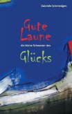 Gute Laune - die kleine Schwester des Glücks (eBook, ePUB)