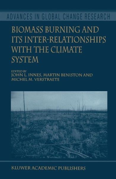 Biomass Burning and Its Inter-Relationships with the Climate System (eBook, PDF) Biomass Burning and Its Inter-Relationships with the Climate System (eBook, PDF)