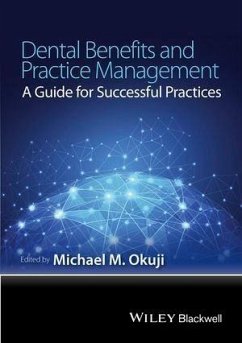 Dental Benefits and Practice Management (eBook, PDF) - Okuji, Michael M.