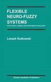 Flexible Neuro-Fuzzy Systems (eBook, PDF)