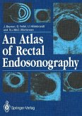 An Atlas of Rectal Endosonography (eBook, PDF)