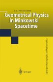 Geometrical Physics in Minkowski Spacetime (eBook, PDF)