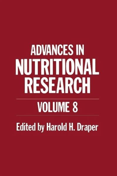 Advances in Nutritional Research (eBook, PDF) Advances in Nutritional Research (eBook, PDF)