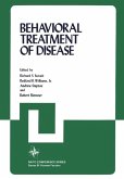 Behavioral Treatment of Disease (eBook, PDF) Behavioral Treatment of Disease (eBook, PDF)