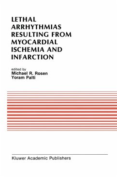 Lethal Arrhythmias Resulting from Myocardial Ischemia and Infarction (eBook, PDF)