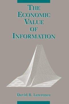 The Economic Value of Information (eBook, PDF) - Lawrence, David B.