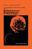 Quality Assurance in Blood Banking and Its Clinical Impact (eBook, PDF)