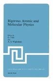Rigorous Atomic and Molecular Physics (eBook, PDF)