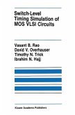 Switch-Level Timing Simulation of MOS VLSI Circuits (eBook, PDF)