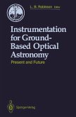Instrumentation for Ground-Based Optical Astronomy (eBook, PDF)