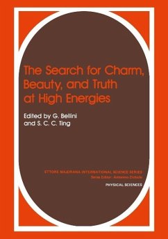 The Search for Charm, Beauty, and Truth at High Energies (eBook, PDF) - Bellini, Gianpaolo; Ting, S. C.