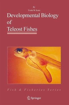 Developmental Biology of Teleost Fishes (eBook, PDF) - Kunz-Ramsay, Yvette