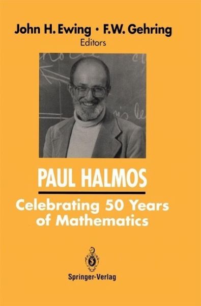 PAUL HALMOS Celebrating 50 Years of Mathematics (eBook, PDF) PAUL HALMOS Celebrating 50 Years of Mathematics (eBook, PDF)