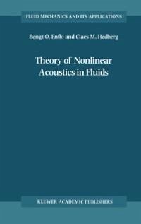 Theory of Nonlinear Acoustics in Fluids (eBook, PDF) - Enflo, B. O.; Hedberg, C. M.